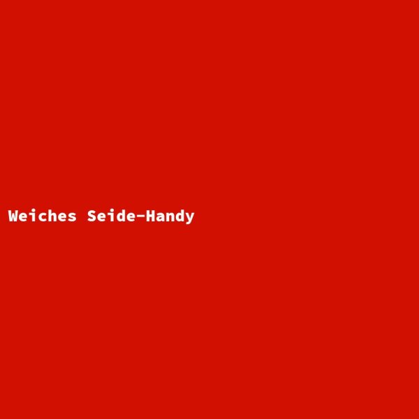 Weiches Seide-Handy