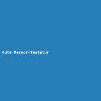 Gute Marmor-Tastatur
