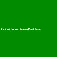 Fantastisches Baumwolle-Kissen