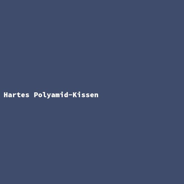Hartes Polyamid-Kissen
