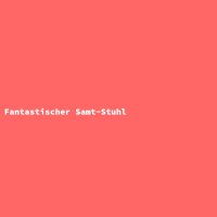 Fantastischer Samt-Stuhl