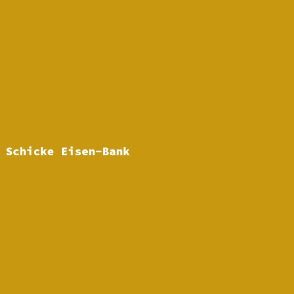 Schicke Eisen-Bank